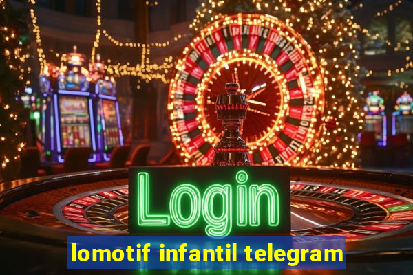 lomotif infantil telegram